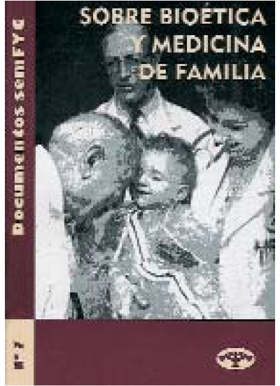 Doc 7. Sobre bioética y medicina de familia 